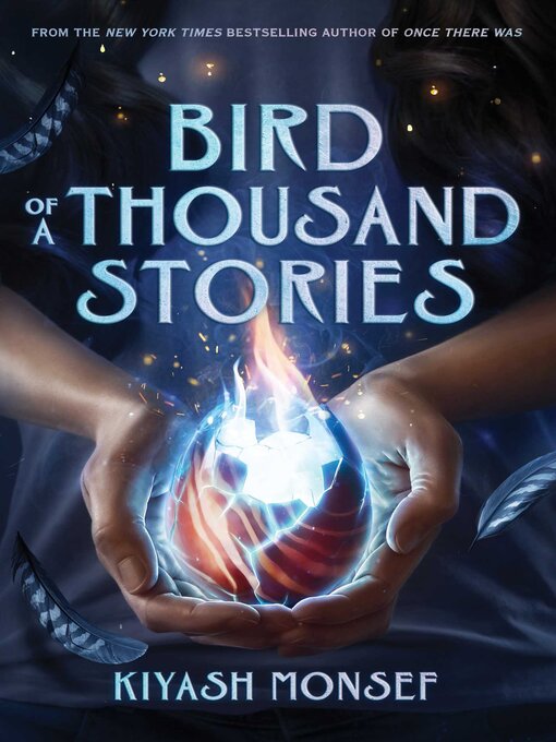 Title details for Bird of a Thousand Stories by Kiyash Monsef - Available